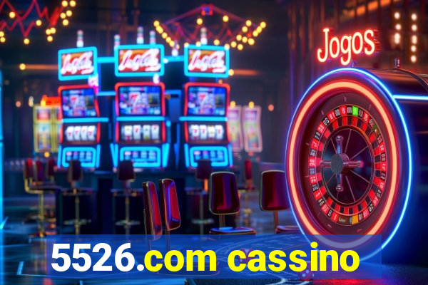 5526.com cassino